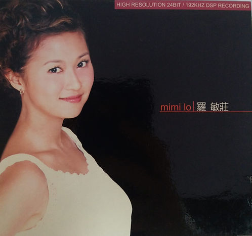 mimi lo 羅敏莊 (24Bit / 192KHZ DSP RECORDING)