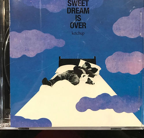 Sweet Dream is over