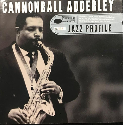 Jazz Profile: Cannonball Adderley